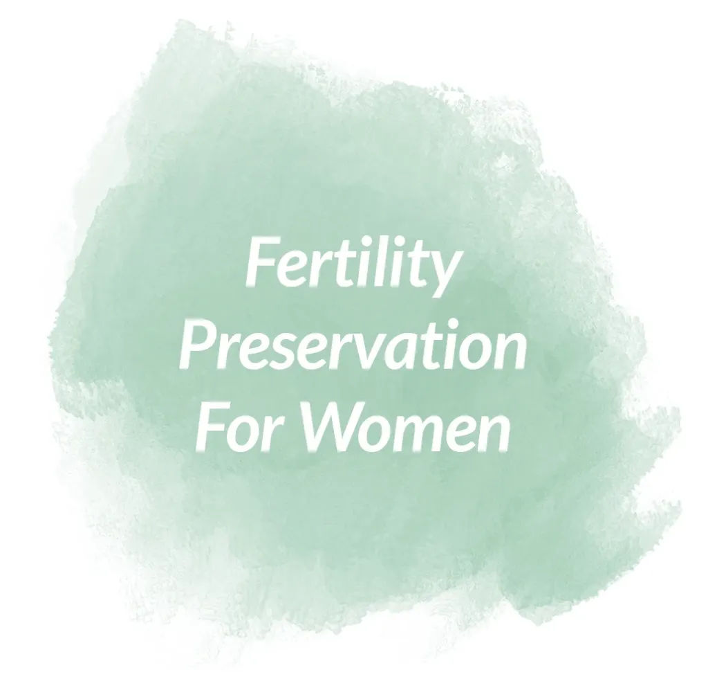 Fertility Preservation For Women